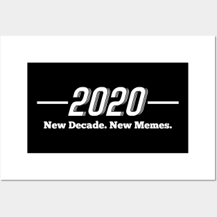 2020 New Year, New Decade, New Memes Posters and Art